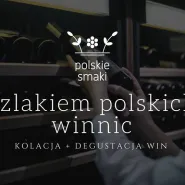 Szlakiem polskich winnic