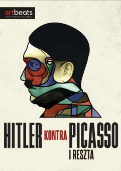 Wystawa Art Beats - Hitler kontra Picasso i reszta