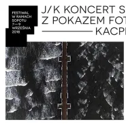 Koncert Sławka Jaskułke z pokazem fotografii Kacpra Kowalskiego