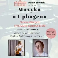 Scena Młodych: Koncert u Uphagena