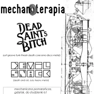 Mechanoterapia: Dead Saint's Bitch, Devilsnack
