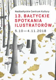 13. Bałtyckie Spotkania Ilustratorów