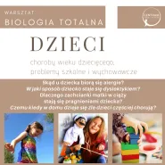 Biologia Totalna - warsztat Dzieci