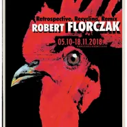 Robert Florczak: Retrospective, Recycling, Remix