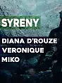 Syreny. Diana d'rouze / Veronique / Miko
