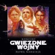 Koncert Star Wars: Nowa Nadzieja z muzyką na żywo