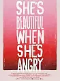 Film She's Beautiful When She's Angry