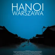 Kino zaangażowane: Hanoi-Warszawa