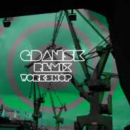 Gdańsk Remix - workshop
