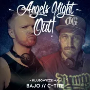 Angels Night Out - Bajo & C-Tite