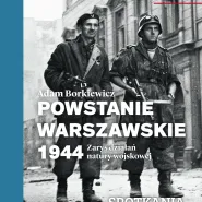 Promocja książki Powstanie Warszawskie 1944. Zarys działań natury wojskowej