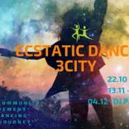 Ecstatic Dance 3City - rozpocznijmy podróż z tańcem