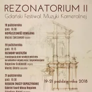 Rezonatorium II Gdański Festiwal Muzyki Kameralnej