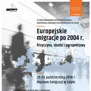 Konferencja naukowa Europejskie Migracje po 2004