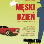 Męski Dzień - światy męskich pasji