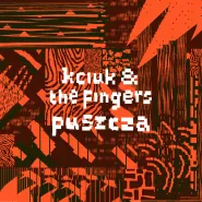 Kciuk & The Fingers - Puszcza (premiera płyty) + No toca co
