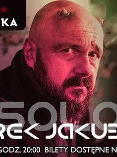 Arek Jakubik SOLO - czekamy na nowy termin