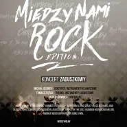 Między Nami Rock Edition - koncert zaduszkowy