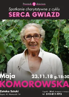 Serca Gwiazd: Maja Komorowska