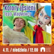 Kolory jesieni - Teatr MagMowcy