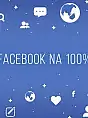 Facebook na 100%