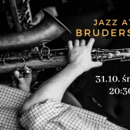 Jazz at the Bruderschaft!