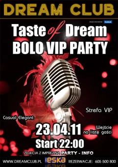 Taste of Dream Bolo VIP Party