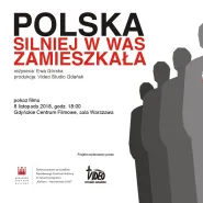 Polska silniej w was zamieszkała - projekcja i dyskusja