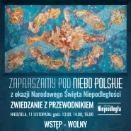 Zwiedzanie Nieba Polskiego z przewodnikiem