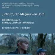 Intruz - projekcja filmu + debata
