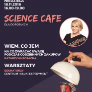 Science cafe dla dorosłych - spotkanie z Katarzyną Bosacką