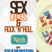 Sex, Drugs & Rock'n'Roll