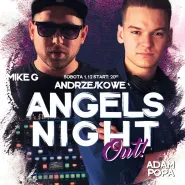 Angels Night Out - Andrzejki - Adam Popa & Mike G