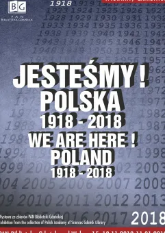 Jesteśmy! Polska 1918-2018