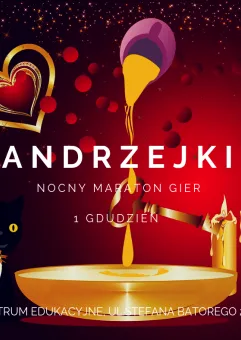 Nocny Maraton Gier - Andrzejki