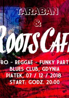 Roots Cafe: Afro-reggae-funky party
