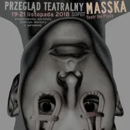 Przegląd Teatralny MASSKA 2018