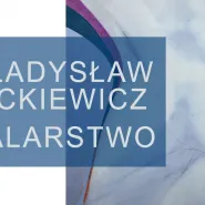 Profesor Władysław Jackiewicz - Malarstwo