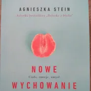 Agnieszka Stein: Męskość, kobiecość, seksualność