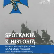 Patroni dla Gdańskich Ulic | 18. Pułk Ułanów Pomorskich