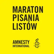 Maraton pisania listów Amnesty International 2018