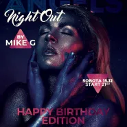 Angels Night Out. Mike G. - Happy Birthday
