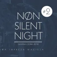 Non Silent Night #2