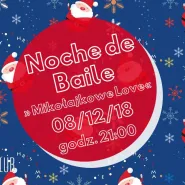 Noche de Baile - Mikołajkowe Love