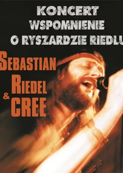 Wspomnienie o Ryszardzie Riedlu - Sebastian Riedel & Cree
