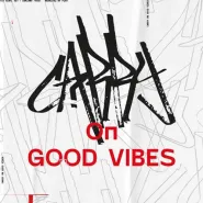 Carry On Good Vibes / b-boy jam afterparty