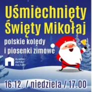 Uśmiechnięty Święty Mikołaj - Polskie kolędy i piosenki zimowe