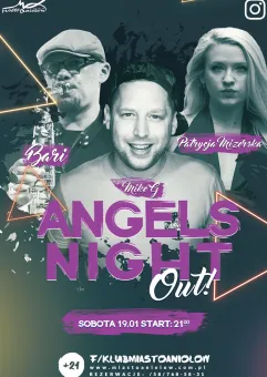 Angels Night Out - Patrycja Mizerska & Bari & Mike G
