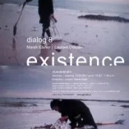 Existence - Dialog 8 Marek Elsner i Laurent Odelain - wernisaż