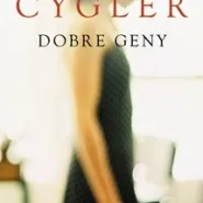 Spotkanie z Hanną Cygler i jej najnowszą książką Dobre geny